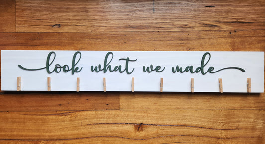 3D Look what we made sign - Green